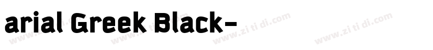 arial Greek Black字体转换